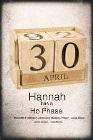 Hannah Has a HoPhase' Poster