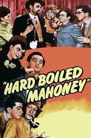 Hard Boiled Mahoney' Poster