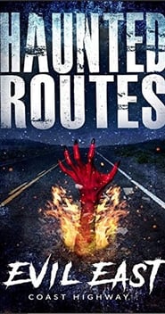 Haunted Routes Evil East Coast Highway