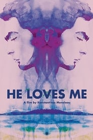 He Loves Me' Poster