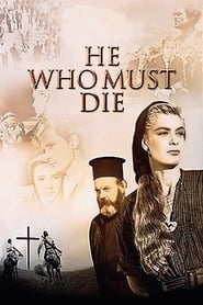 He Who Must Die' Poster
