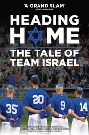 Heading Home The Tale of Team Israel' Poster