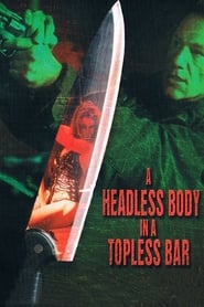 Headless Body in Topless Bar' Poster