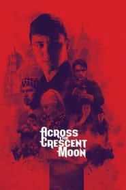 Across The Crescent Moon' Poster