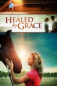 Healed by Grace' Poster