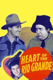Heart of the Rio Grande' Poster