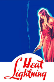 Heat Lightning' Poster