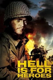 Hell Is for Heroes' Poster