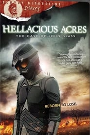 Hellacious Acres The Case of John Glass