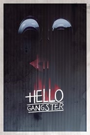 Hello Gangster' Poster