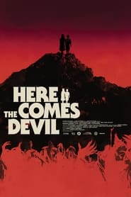 Here Comes the Devil' Poster
