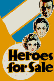 Heroes for Sale' Poster