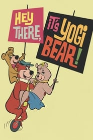 Hey There Its Yogi Bear' Poster