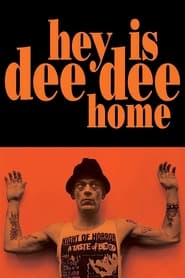 Hey Is Dee Dee Home' Poster