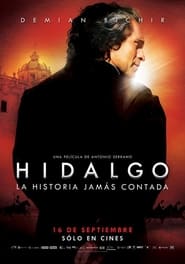 Hidalgo la historia jams contada' Poster