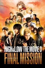 HiGHLOW The Movie 3 Final Mission' Poster