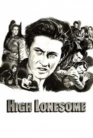 High Lonesome' Poster