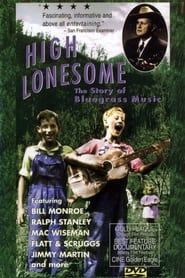 High Lonesome The Story of Bluegrass Music' Poster