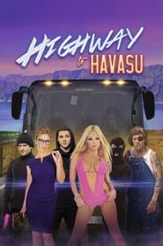 Highway to Havasu' Poster