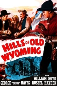 Hills of Old Wyoming' Poster