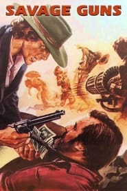 Savage Guns' Poster