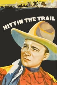 Hittin the Trail' Poster