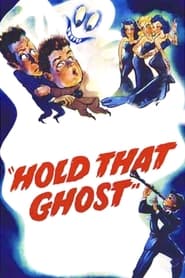 Hold That Ghost' Poster