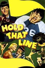 Hold That Line' Poster