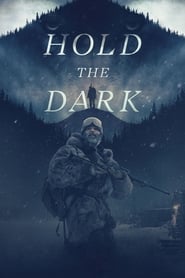 Hold the Dark' Poster