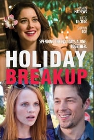 Streaming sources forHoliday Breakup