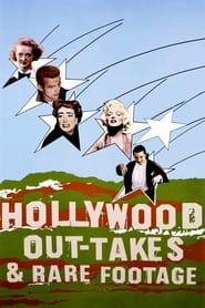 Hollywood Outtakes and Rare Footage' Poster
