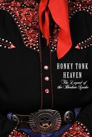 Honky Tonk Heaven Legend of the Broken Spoke' Poster