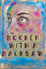 Hooker with a Hacksaw' Poster