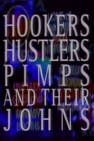 Hookers Hustlers Pimps and Their Johns' Poster