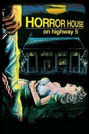 Horror House on Highway Five' Poster