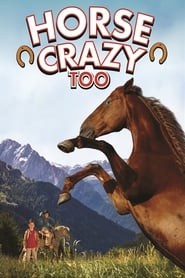 Horse Crazy 2 The Legend of Grizzly Mountain' Poster