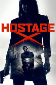 Hostage X' Poster