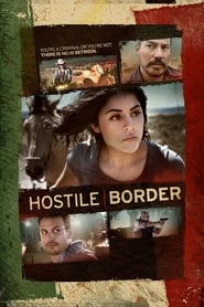 Hostile Border' Poster