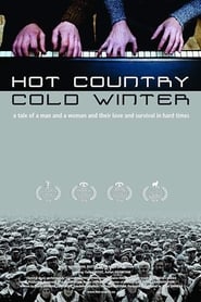 Hot Country Cold Winter