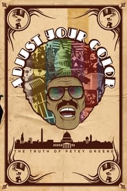 Adjust Your Color The Truth of Petey Greene' Poster