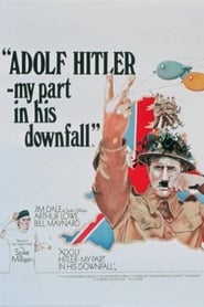 Adolf Hitler  My Part in His Downfall' Poster