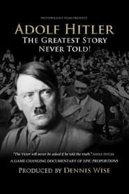 Adolf Hitler The Greatest Story Never Told' Poster