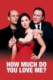 How Much Do You Love Me' Poster