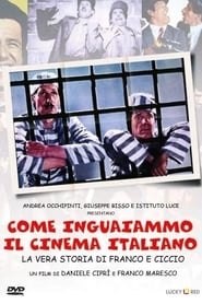 How We Got the Italian Movie Business Into Trouble The True Story of Franco and Ciccio' Poster