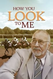 How You Look to Me' Poster