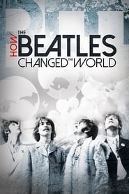 Streaming sources forHow the Beatles Changed the World