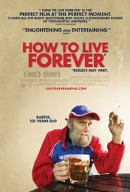 How to Live Forever' Poster