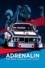 Adrenalin The BMW Touring Car Story' Poster
