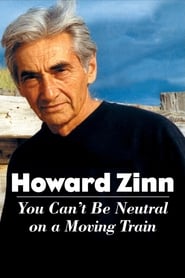 Howard Zinn You Cant Be Neutral on a Moving Train' Poster