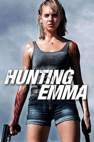 Hunting Emma' Poster